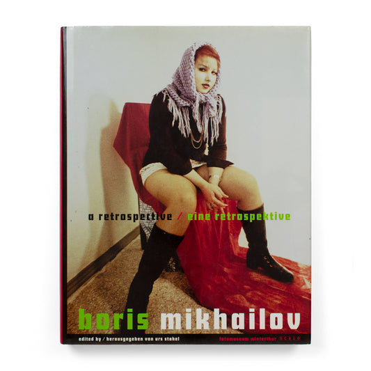 Boris Mikhailov: A Retrospective