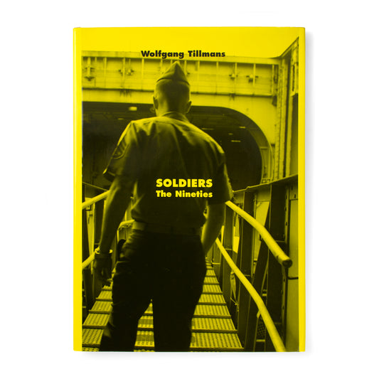 Wolfgang Tillmans: Soldiers: The Nineties